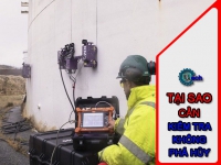 Tại sao cần thực hiện kiểm tra không phá hủy?
